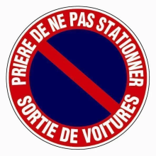 Panneau signalétique DEFENSE DE STATIONNER "SORTIE VOITURES"